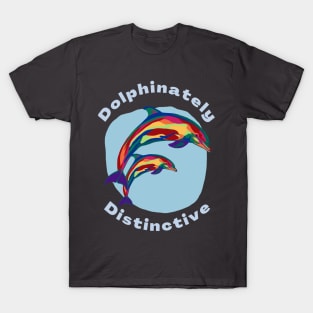 Dolphinately Distinctive Rainbow Dolphins T-Shirt